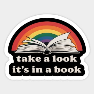 take a look it's in a book reading rainbow Sticker